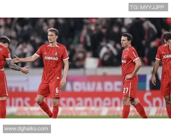 弗赖堡与门兴对决精彩预测比分分析与赛前展望