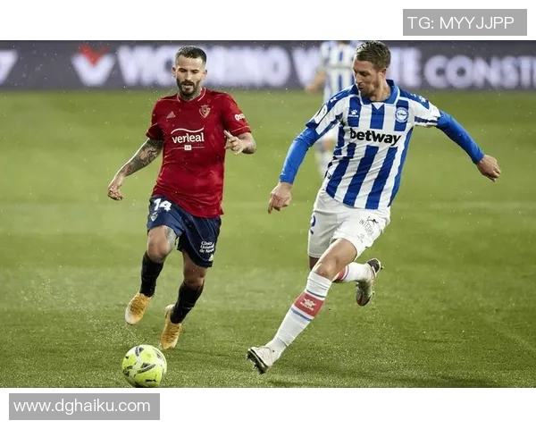 比利亚雷亚尔对阵阿拉维斯与西班牙人直播赛事精彩回顾与分析